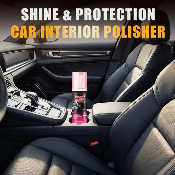 Car Interior Cleaner & Polish – Shine and Protect Dashboard, Leather & Plastic